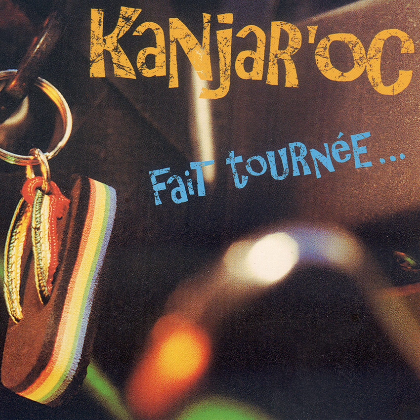 Kanjaroc - Pochette Fait Tournée